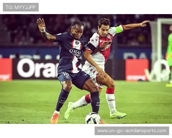 巴黎圣日耳曼继续领先法甲，摩纳哥力图缩小差距，摩纳哥对巴黎圣日耳